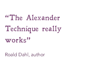 Alexander Technique quote